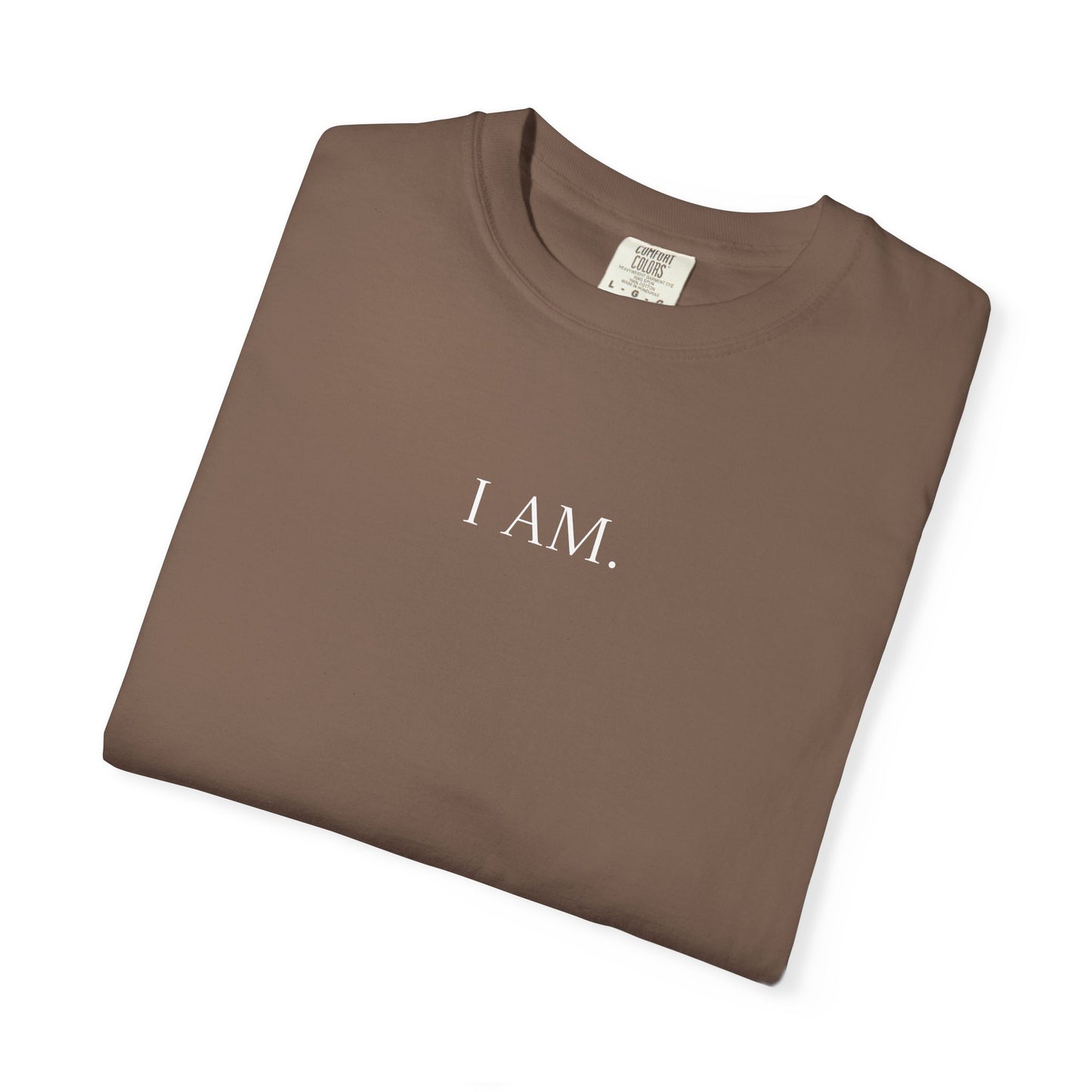 I AM Comfort Colors Tee